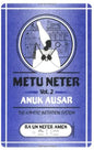 Metu Neter Spiritual Guide 1 & 2